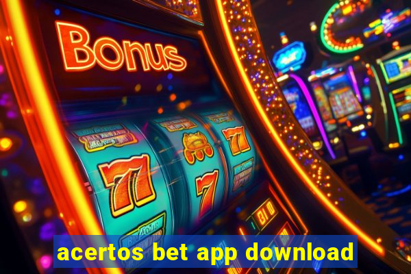 acertos bet app download